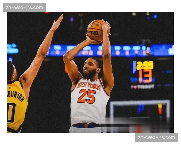 尼克斯防守反击体系成熟 双加时展露季后赛级别韧性 尼克斯防守反击体系成熟 双加时展露季后赛级别韧性